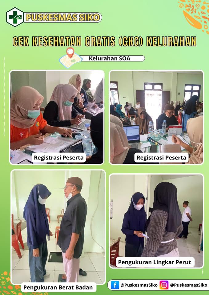 Kegiatan Puskesmas Siko Kolaborasi Tim PKG Bersama JKN pada pemeriksaan Kesehatan Gratis di Kelurahan SOA
